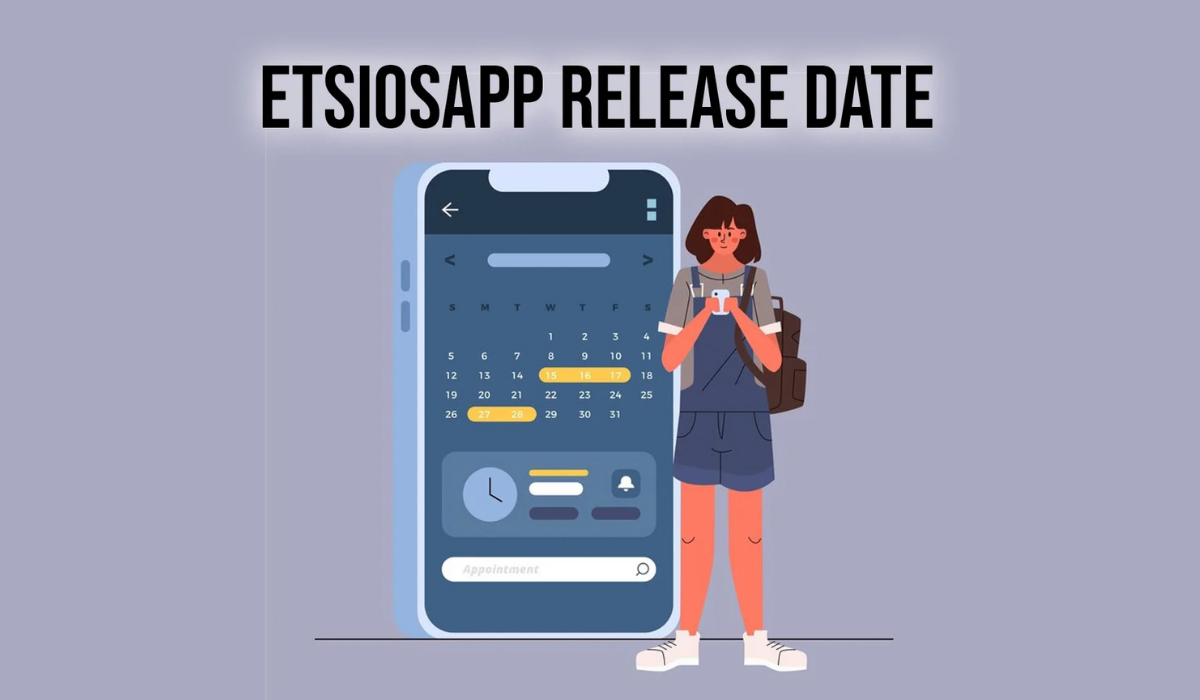 Etsiosapp Release Date 2025