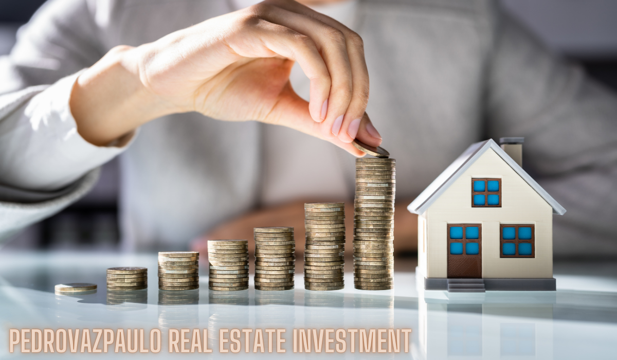 Pedrovazpaulo Real Estate Investment